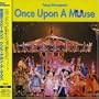 Tokyo Disneyland: Once Upon a Mouse