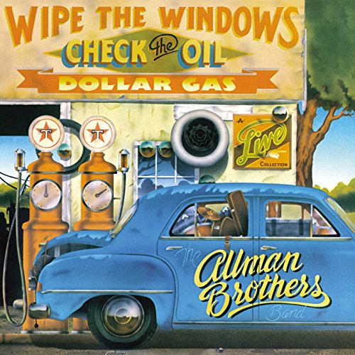 Album Art for Wipe The Windows, Check The Oil, Dollar Gas [2 LP] by The Allman Brothers Band