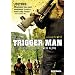 Trigger Man