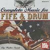 Mel Bay Complete Music for the Fife and Drum
