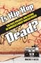 Is Hip Hop Dead?: The Past, Present, and Future of America's Most Wanted Music