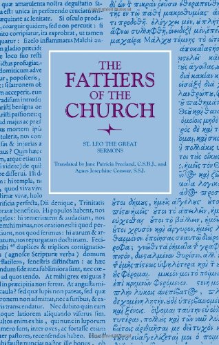 Leo The Great: Sermons (Fathers of the Church Patristic Series)