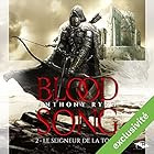 Le Seigneur de la Tour (Blood Song 2) | Livre audio Auteur(s) : Anthony Ryan Narrateur(s) : Nicolas Planchais