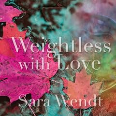 Weightless with Love