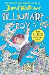 Billionaire Boy. David Walliams