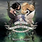 The School for Good and Evil 3: The Last Ever After The School for Good and Evil 3: The Last Ever After