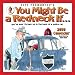 Jeff Foxworthy's You Might Be a Redneck If...: 2010 Wall Calendar