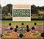 Planting in Patterns (Classic English Gardening Guides)
