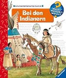 Bei den Indianern (Wieso? Weshalb? Warum?) - Angela Weinhold