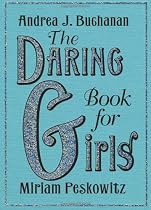 The Daring Book For Girls