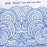 Rick Moody & One Ring Zero