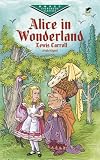 Alice in Wonderland (Dover Children's Evergreen Classics)
