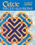Celtic Pieced Illusions