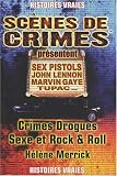 Crimes Drogues Sexe et Rock and Roll