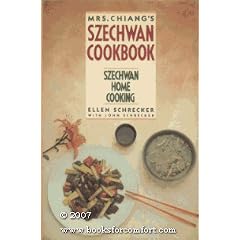 Mrs. Chiang's Szechwan Cookbook: Szechwan Home Cooking