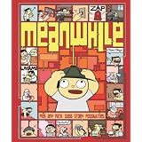 Meanwhile: Pick Any Path. 3,856 Story Possibilitiesby Jason Shiga
