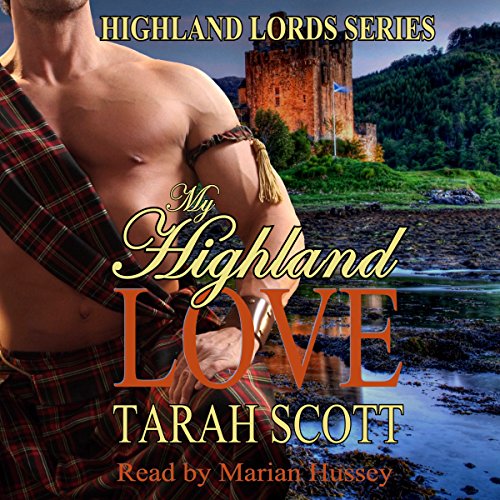 My Highland Love: Highland Lords Volume 1