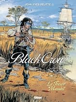 Black Crow, Tome 2 : Le Trésor Maudit