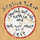 I Started Out With Nothin' and I Still Got Most of It Left (Die Cut Limited Edition)
