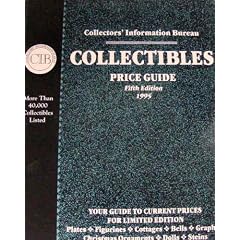 Collectibles Price Guide 1995 (Collector's Information Bureau's Collectibles Price Guide... by Chilton Book Company