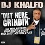 Out Here Grindin' (feat. Akon, Lil Boosie, Plies, Ace Hood, Trick Daddy, Rick Ross) [Explicit]