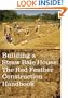 Building a Straw Bale House: The Red Feather Construction Handbook