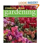 Buy Complete Home Gardening: Growing Secrets and Techniques for Gardeners by Miranda Smith Ms.