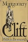 Montgomery Clift: A Biography