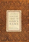 For the Fame of Gods Name