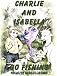Charlie And Isabella Go Fishing (Charlie And Isabella's Magical Adventures)
