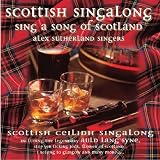 Scottish Singalong: Sing a Song of Scotland
