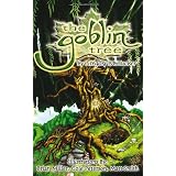 The Goblin Tree ~ Gregory M. Tucker