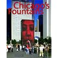 Chicago's Fountains by Chicago Travel Books