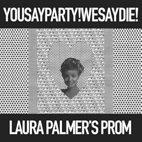 Laura Palmer's Prom (Single)
