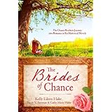the brides of chance collection the chance brothers journey into romance in six historical novels