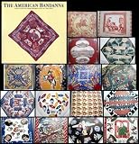 American Bandanna: Culture on Cloth from George Washington to Elvis