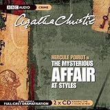 The Mysterious Affair at Styles: A Hercule Poirot Mystery (BBC Audio Crime)