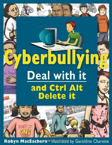 Lorimer Deal With It (1 of 8 Conflict Books with Resource Guide Box Set): Cyberbullying: Deal with it and Ctrl Alt Delete it