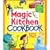 The Disney The Magic Kitchen Cookbook