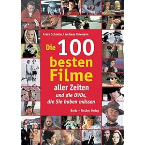 Die 100 besten Filme aller Zeiten ... und die DVDs, die Sie haben müssen