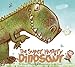 The Super Hungry Dinosaur