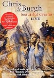 Chris De Burgh - Beautiful Dreams: Live [DVD]