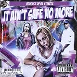 Da U.E. All-Starz: It Ain't Safe No More: a Produc