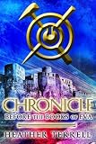 Chronicle: Before the Books of Eva (The Books of Eva 0)