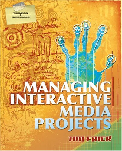 Managing Interactive Media Projects