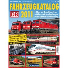 DB Fahrzeugkatalog 2011 Zeitschrift: Alle Triebfahrzeuge der Deutschen Bahn AG