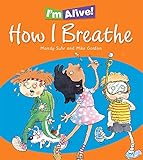 How I breathe