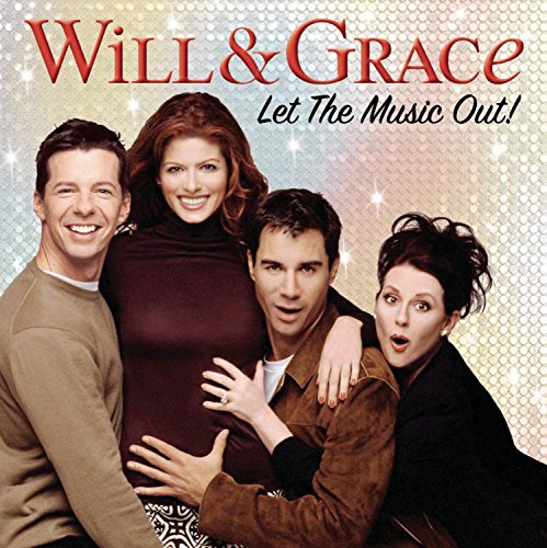 Will & Grace Original TV Soundtrack Eric McCormack Megan Mullally Barry Manilow Carly Simon Gloria Gaynor Tom Jones