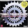 Tunnel Trance Force Vol.50