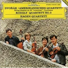 Dvorak: String Quartets Op. 96; Kodaly: Quartett No. 2 [Germany]